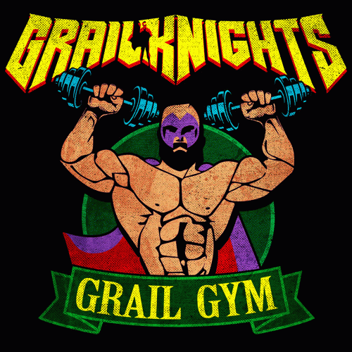 Grailknights : Grail Gym